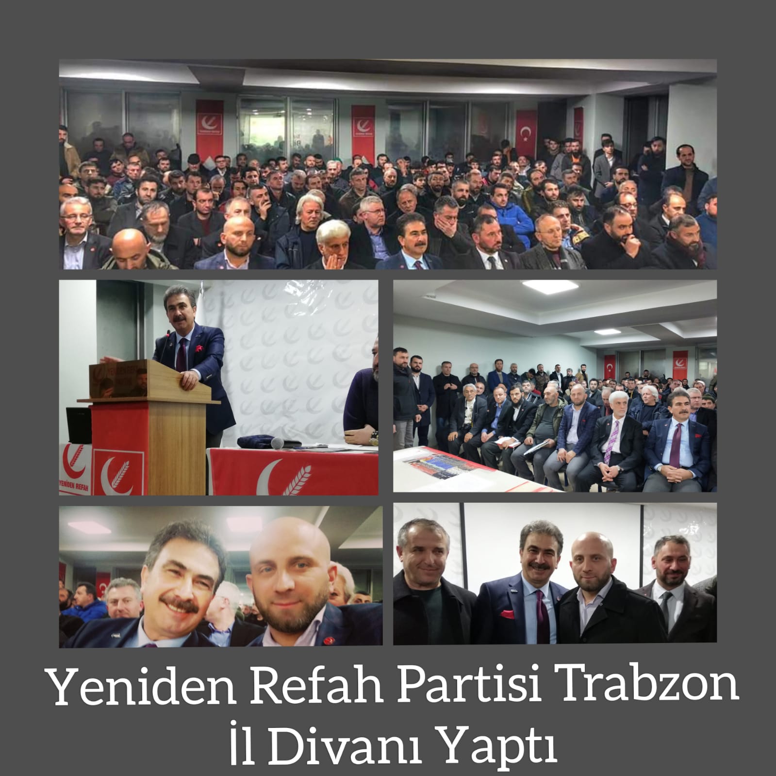 YENDEN REFAH PARTS TRABZON L DVAN TOPLANTISI YAPTI.