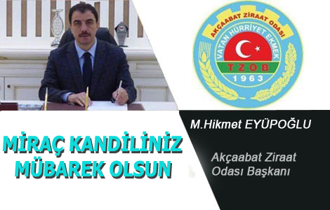 Z�RAAT ODASI BA�KANINDAN KAND�L MESAJI