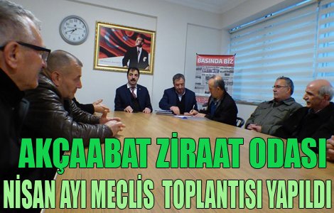 Ziraat Odas Nisan Ay Meclis toplantsn yapld.